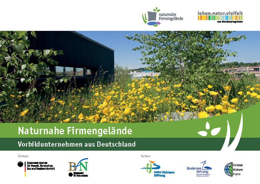 Naturnahe Firmengelände - Vorbildunternehmen