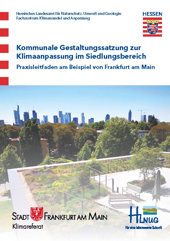 Kommunale Gestaltungssatzung zur Klimaanpassung im Siedlungsbereich