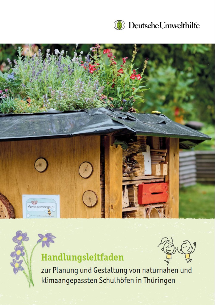 Handlungsleitfaden naturnahe und klimaangepasste Schulhöfe Thüringen